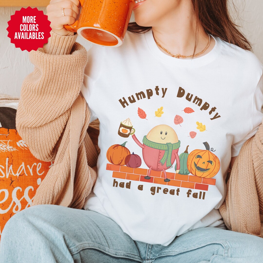 Humpty Dumpty Fall Shirt for Teachers Cute Fall Women Tshirt - Etsy