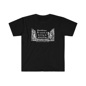 Sometimes the sound of healing is screaming - Unisex T-Shirt