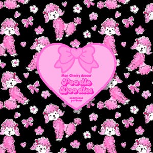 Op de afbeelding: Naadloos patroon met roze poedel illustraties, strikken en bloemen op een zwarte achtergrond. Een roze hartvormige afbeelding met de tekst "Mon Cherry Amour Poodle Doodles seamless pattern" staat in het midden.