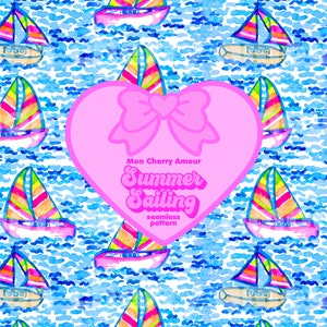 May include: A seamless pattern featuring watercolor sailboats with colorful striped sails on a blue water background. A pink heart shape with a bow contains the text "Mon Cherry Amour Summer Sailing seamless pattern."