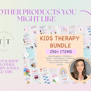 May include: A colorful digital download product listing for a Kids Therapy Bundle with over 250 items. The bundle includes resources for anger management, mindfulness, self-regulation, boundaries, divorce, communication skills, positive affirmations, and more. The image features a collage of colorful worksheets and cards with a photo of a woman in the corner.