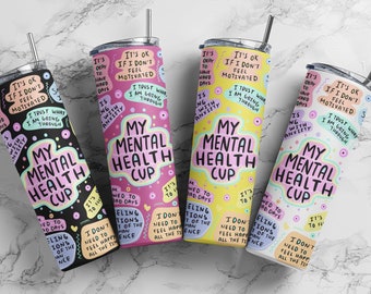 Mental Health Tumbler, Daily Affirmations Tumbler, 20oz Daily affirmations tumbler, gift for her, best friend tumbler, mental breakdown