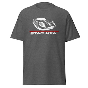 Premium T-Shirt For GT40 MK4 Mark IV Race Car Enthusiast Grandpa Dad Mom Son Boyfriend Christmas Gift Unisex Tee Shirt