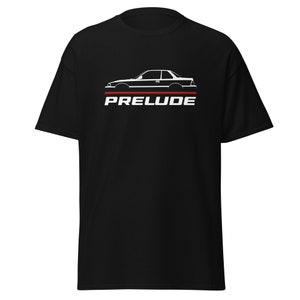 Premium T-Shirt For Prelude 1982-1987 Car Enthusiast Grandpa Dad Mom Son Boyfriend Christmas Gift Unisex Tee Shirt