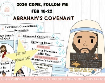 Come Follow Me 2026|Feb 16-22|Abraham’s Covenant Lesson&Activities|Promises with God|Genesis 12-17,Abraham 1-2|LDS Primary (Digital)