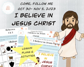 Come Follow Me 2023 | Oct 30- Nov 5| I Believe in Jesus Christ Lesson and Activities|Hebrews|Family|Primary| Nursery|LDS