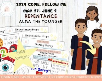 Come Follow Me 2024|May 27-June 2|Repentance Lesson & Activities|Alma the Younger|Sons of Mosiah|Mosiah 27|Family|Primary|Nursery|LDS
