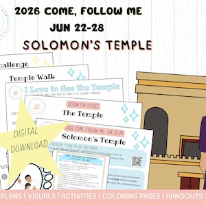 May include: A digital download set featuring lesson plans, activities, and coloring pages titled 2026 Come, Follow Me Jun 22-28 Solomon's Temple. The set includes illustrations of a temple, a king, and text about religious lessons.