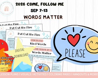 Sep 7-13| Proverbs & Ecclesiastes | Words Matter | Speak Kindly| 2026 Come Follow Me Lesson (Digital)