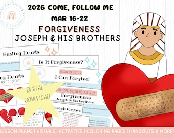 Come Follow Me 2026|Mar 16-22|Forgiveness Lesson&Activities|Genesis 42-50|Joseph and His Brothers|LDS Primary (Digital)