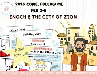 Come Follow Me 2026|Feb 2-8|Enoch and the City of Zion Lesson&Activities|One Heart, One Mind|Moses 7|LDS Primary (Digital Download)
