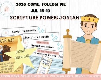 July 13-19| 2 Kings 16-25 | 2026 Come Follow Me Lesson | Josiah | Scripture Power (Digital)