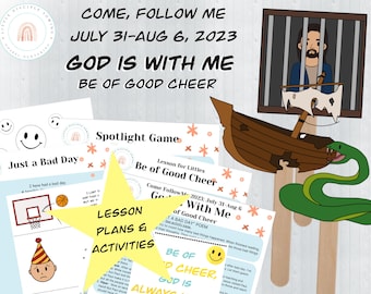 Come Follow Me 2023 | July 31- Aug 6| God is With Me Lesson and Activities|Be of Good Cheer|Paul| Acts 22-28|Family|Primary| Nursery