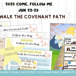 May include: Digital download of lesson plans and visuals for the 2025 Come, Follow Me program. The image features the text "Walk the Covenant Path" and includes illustrations of a path, Jesus, and various activities.
