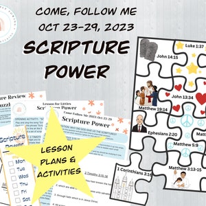 May include: A colorful printable pack for teaching children about the power of scripture. The pack includes a scripture puzzle, lesson plans, and activities. The text "Come, Follow Me Oct 23-29, 2023 Scripture Power" is at the top of the page.