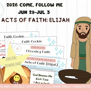 May include: A digital download educational kit titled 2026 Come, Follow Me Jun 29-Jul 3 Acts of Faith: Elijah. It includes lesson plans, activity pages, and a cartoon illustration of a man in a robe next to a bowl and a pitcher.