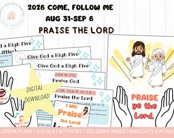 Aug 31-Sep 6| Psalms 102-150 | Praise the Lord | 2026 Come Follow Me Lesson (Digital)