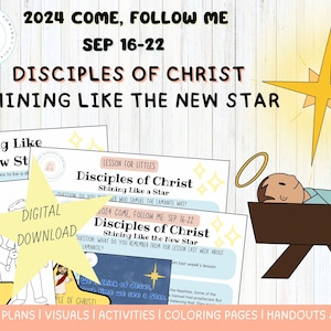 May include: A digital download for a children's Sunday School lesson plan about the disciples of Christ. The image features a star, a manger with a baby inside, and a colouring page of Jesus with a star. The text on the image reads "2024 Come, Follow Me: Sep 16-22 Disciples of Christ Shining Like the New Star".