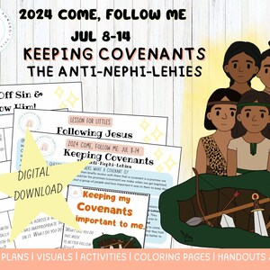 Come Follow Me 2024|July 8-14|Keeping Covenants Lesson & Activities|Anti-Nephi-Lehies|Following Jesus|Alma 24|Family|Primary|Nursery|LDS