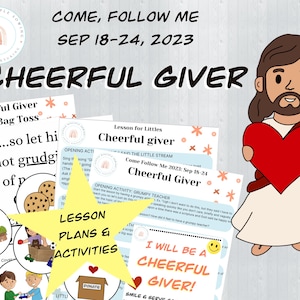 Come Follow Me 2023 | Sep 18-24| Cheerful Giver Lesson and Activities|2 Corinthians 9:7|Service|Family|Primary| Nursery|LDS