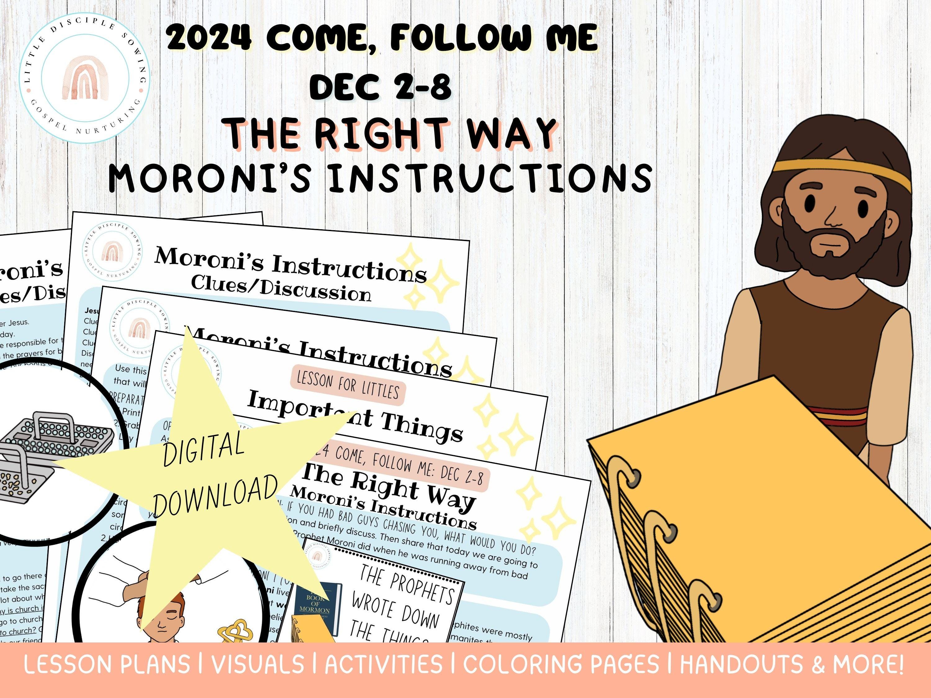 Come Follow Me 2024|Dec 2-8|The Right Way Lesson & Activities|Moroni 1-6|Moroni’s Instructions|Priesthood|Sacrament| Ordinances|Primary|LDS