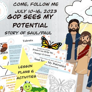 Puede incluir: Un conjunto imprimible de planes de lecciones y actividades para enseñar a los niños sobre la historia de Saulo/Pablo. El conjunto incluye una página de título con el texto "Come, Follow Me July 10-16, 2023 God Sees My Potential Story of Saul/Paul", una página con el texto "Jesus Can Help Me Change & Grow", y una página con el texto "Talents".