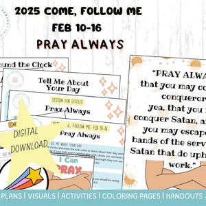 Come Follow Me 2025|Feb 10-16|Pray Always Lesson/Activities|Doctrine and Covenants|D&C 10-11|Child’s Prayer|Primary|FHE|LDS
