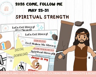 May 25-31 | Judges | 2026 Come Follow Me Lesson |Spiritual Strength (Digital)