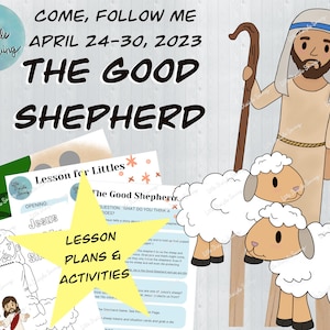 May include: A printable lesson plan for children about the Good Shepherd. The lesson plan includes activities, coloring pages, and a craft. The image features a cartoon illustration of Jesus as a shepherd with two sheep.