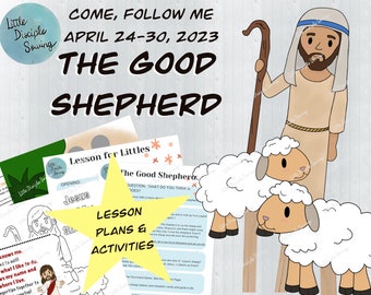 Come Follow Me 2023 | Family & Primary | April 24-30 | The Good Shepherd Lesson and Activities