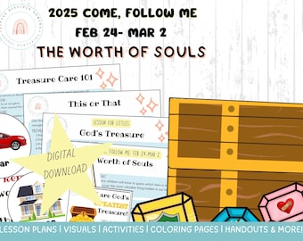 Come Follow Me 2025|Feb 24-mar 2|Worth of Souls Lesson/Activities|Doctrine and Covenants|D&C 18|Child of God|God’s Treasure|Primary|FHE|LDS