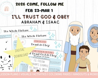 Ven, sígueme 2026/23 de febrero - 1 de marzo/Confiaré en Dios y obedeceré. Lección y actividades/Abraham e Isaac/Génesis 18-23/Primaria SUD (digital)