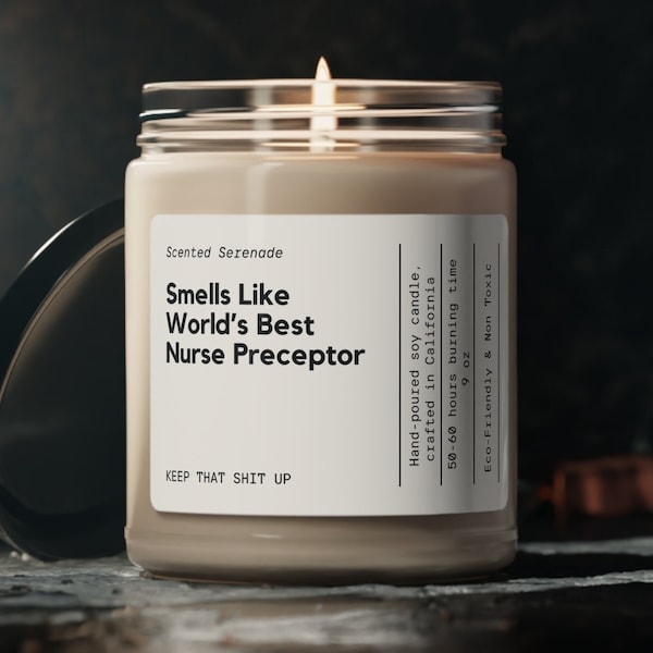 Smells Like World's Best Nurse Preceptor Candle, Gift for Nurse Preceptor Gift, Nurse Preceptor Gift Idea, Nurse Preceptor Candle