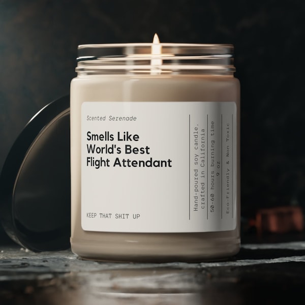 Smells Like World's Best Flight Attendant Soy Candle, Ecofriendly Candle 9oz