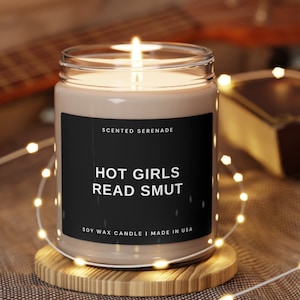 Hot Girls Read Smut Candle, Smut Reader, Smut Book Lover, Booktrovert Gifts, Book Lover Gift, Gifts for Reader, Reading Gift