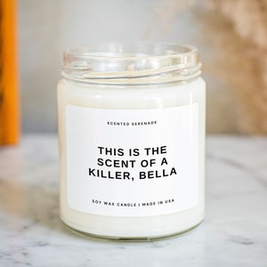 This Is The Scent of a Killer Bella Candle, Vampire TV, Bookish Gift, Book Lover Gift