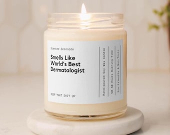 World's Best Dermatologist Candle, New Dermatologist Gift, Gift for Dermatologist, Dermatology Graduation