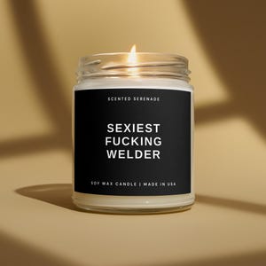 Sexiest Welder Candle, Funny Welder Gift, Gift for Welder, New Welder, Gifts for Husband Boyfriend afbeelding 1