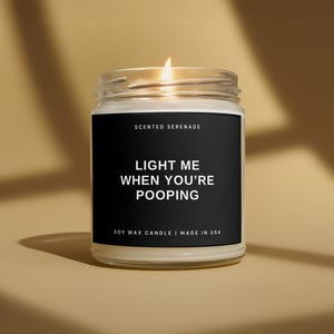 Light When Pooping Candle, Funny Candle, Funny Housewarming Gift, First Time Homeowners Gift