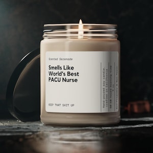 World&#39;s Best PACU Nurse Candle, Gift for PACU Nurse Gift, PACU Nurse Gift Idea, Nurse Week Gift, Nurse Appreciation Gift