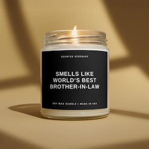 World&#39;s Best Brother in Law Candle, Gifts for Brother in Law, New Brother in Law, Brother in Law Birthday, Brother in Law Christmas Gift