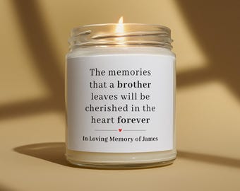 Brother Remembrance Candle, Condolences Gift Memorial Gift  Bereavement Gift, Brother Loss Memorial Gift