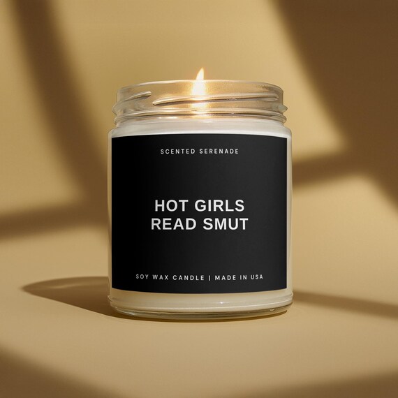 Hot Girls Read Smut Candle, Smut Book Lover Gifts, Bookish Gifts, Reading Gift, Gifts for Her, Book Club