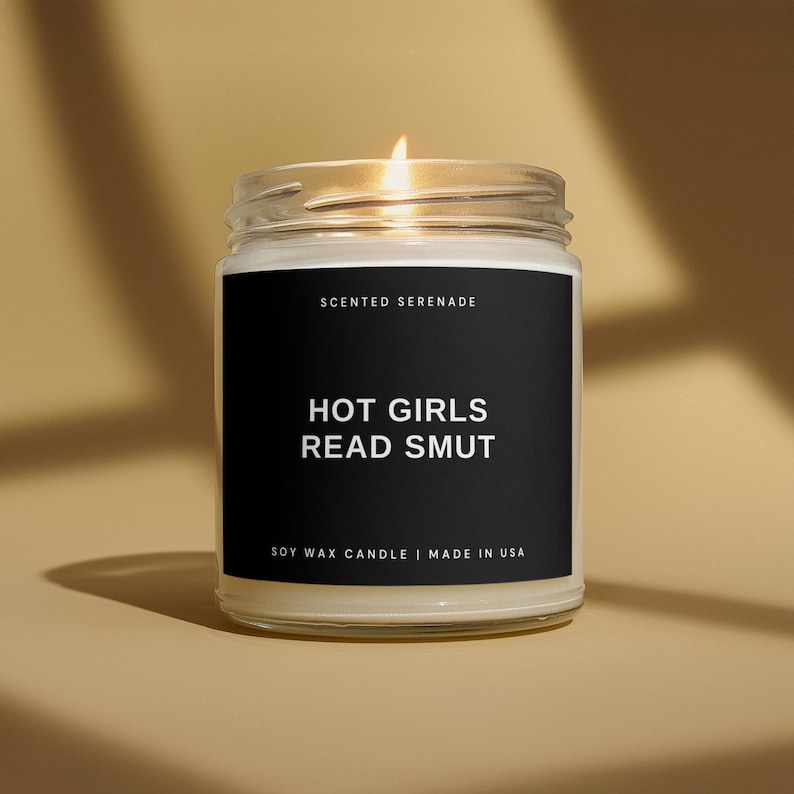Hot Girls Read Smut Candle, Smut Book Lover Gifts, Bookish Gifts, Reading Gift, Gifts for Her, Book Club image 1