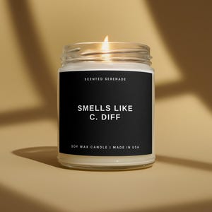 Smell Like C. Diff Candle, Nurse Appreciation, Nurse Week Gifts, RN Nurse, Funny New Nurse Gifts, Gifts for Nurses, Nurse Graduation Gift