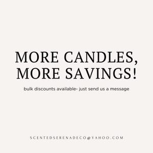 text that reads "MORE CANDLES, MORE SAVINGS! bulk discounts available - just send us a message".