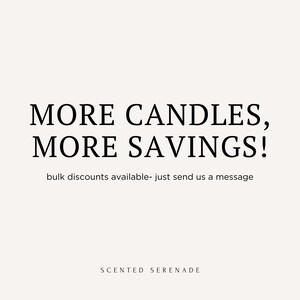 text that reads "MORE CANDLES, MORE SAVINGS! bulk discounts available - just send us a message". The text is in black and white and is located in the center of the image.