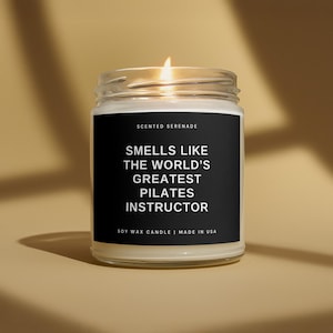 Worlds Greatest Pilates Instructor Candle, Pilates Instructor Gift, Pilates Teacher, Pilates Trainer Gift, Pilates Lover, Pilates Decor