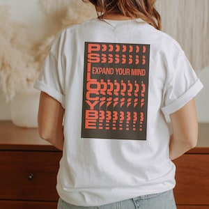 Mushroom Shirt | Psilocybe Typography Tee, Magic Mushroom Graphic, Expand Your Mind Trippy Design for Psychedelic Fungi Explorers 234
