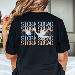 Stork Squad Labor and Delivery nurse shirt, Design on back, T-shirt for Labor RN, Baby RN, Midwives and OB Doctors